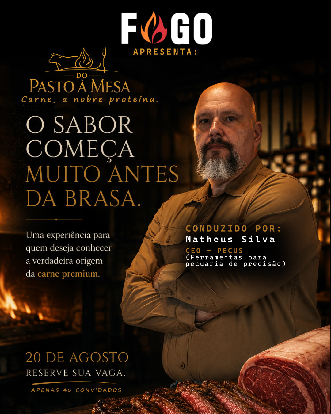 Evento Do Pasto à Mesa, FOGO Sinop, 20 de agosto, com Matheus Silva
